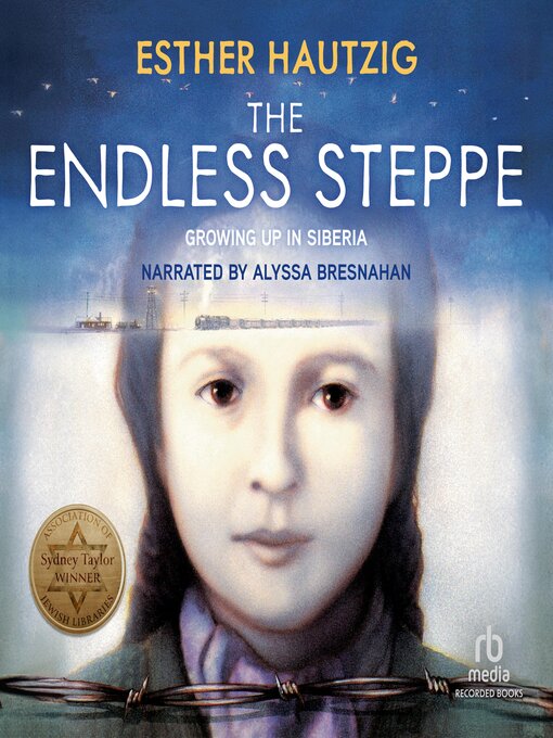 Title details for The Endless Steppe by Esther Hautzig - Wait list